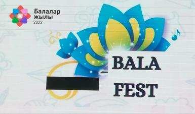 2022 жыл-Балалар жылы "АЛМАТЫ БАЛА FEST"